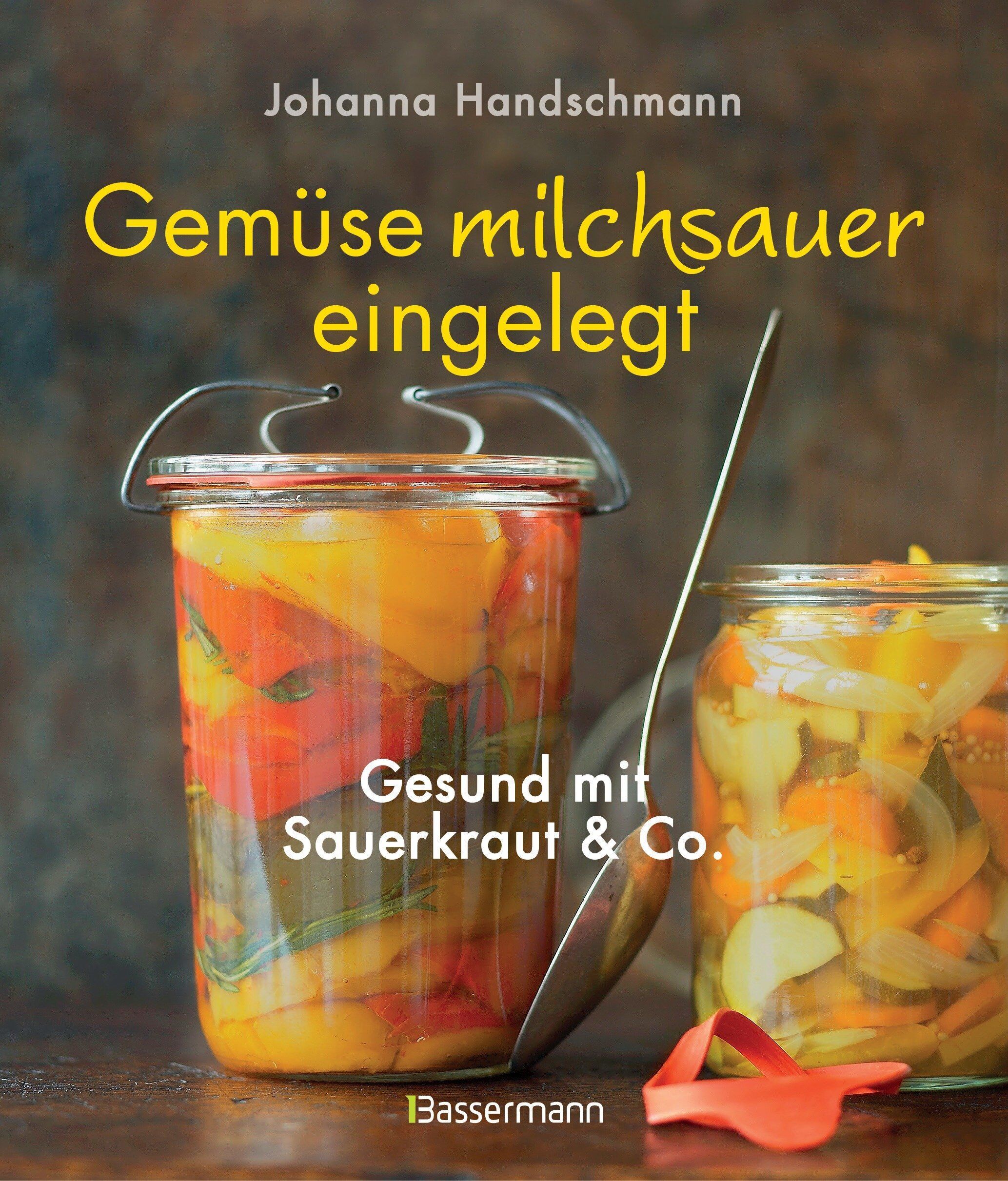 Johanna Handschmann - Gemüse milchsauer eingelegt - Preis vom 04.10.2026 03:51:26 h