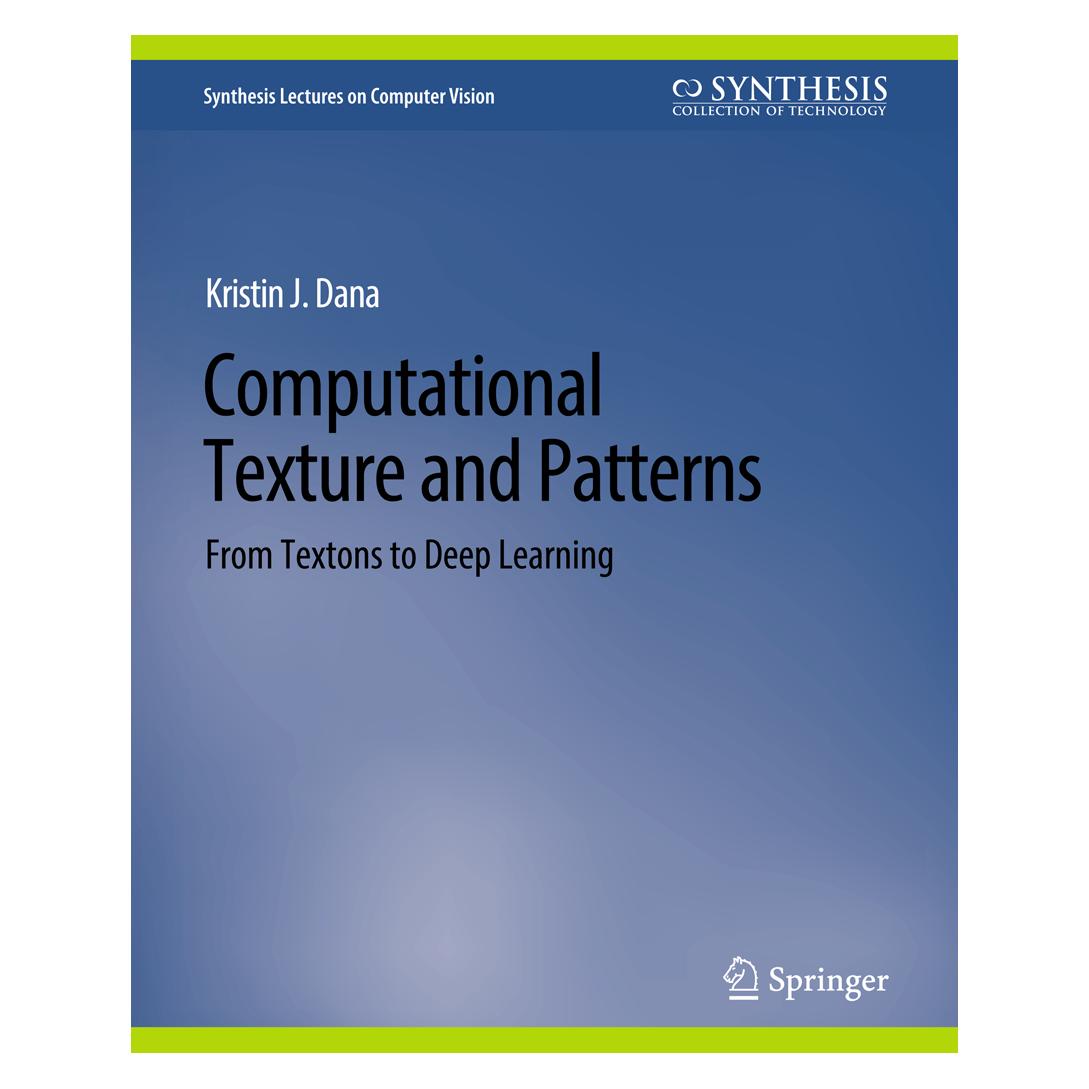 Springer Computational Texture and Patterns (Englisch, Softcover, Kristin J. Dana) (56863041)