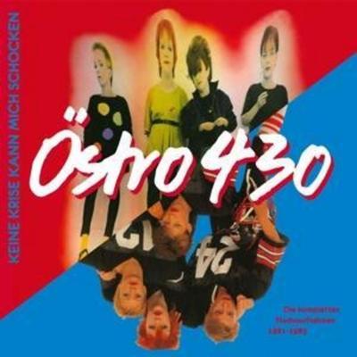 Östro 430: Keine Krise kann mich schocken - Östro 430, CD