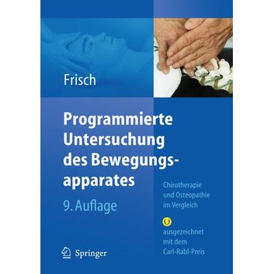 Programmierte Untersuchung des Bewegungsapparates, Gebundene Ausgabe von Herbert Frisch, Springer Berlin, 978-3-540-72854-2