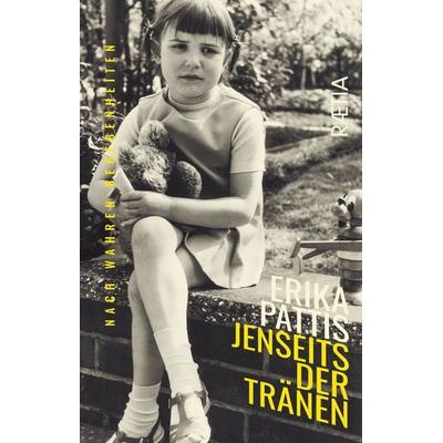 Jenseits der Tränen, Taschenbuch von Erika Pattis, Edition Raetia