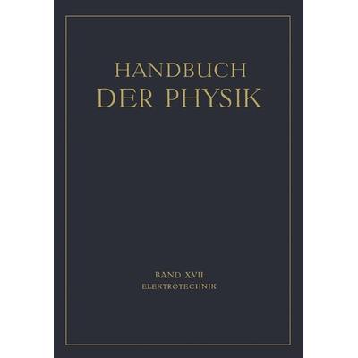Elektrotechnik, Taschenbuch von H. Behnken,F. Breisig,A. Fraenckel,A. Güntherschulze,F. Kiebitz, Springer Berlin, 978-3-642-50635-2