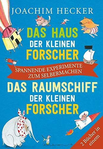 Joachim Hecker - Das Haus der kleinen Forscher / Das Raumschiff der kleinen Forscher: Spannende Experimente zum Selbermachen (Doppelband) - Preis vom 13.10.2026 19:28:25 h