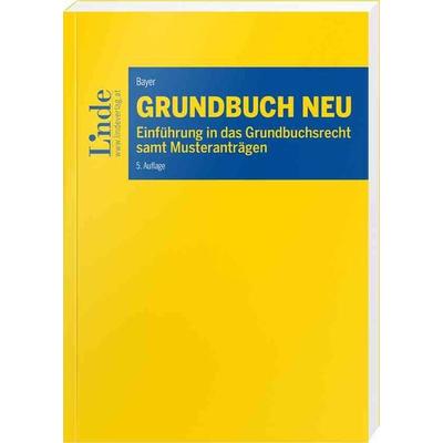 Grundbuch NEU, Taschenbuch von Reinhard Bayer, Linde, 978-3-7073-4277-2