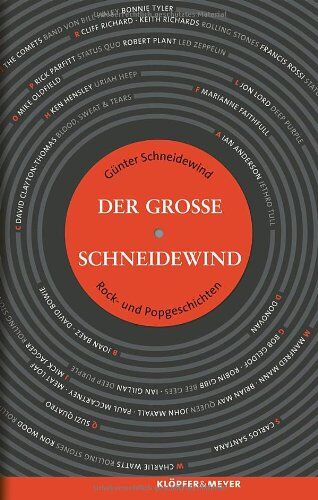 Günter Schneidewind - Der Große Schneidewind - Rock- und Popgeschichten - Preis vom 07.10.2026 11:45:10 h