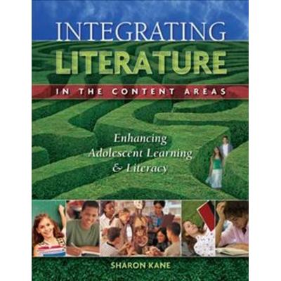 Integrating Literacy in the Content Areas: Enhancing Adolescent Learning & Literacy, Gebundene Ausgabe von Sharon Kane, Mcgraw Hill Higher Education,