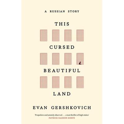 This Cursed Beautiful Land, Gebundene Ausgabe von Evan Gershkovich, HarperCollins, 978-0-00-876163-9