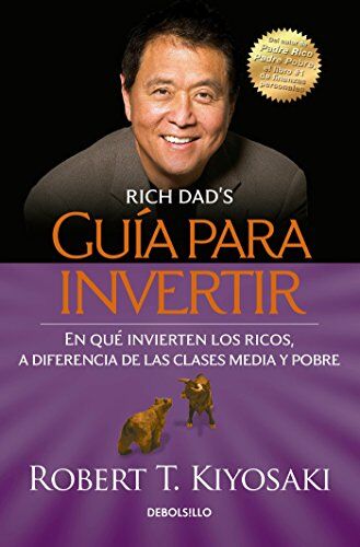 Robert Kiyosaki - Guía para invertir / Rich Dad's Guide to Investing: What the Rich Invest in That the Poor and the Middle Class Do Not! - Preis vom 30.09.2026 22:30:23 h