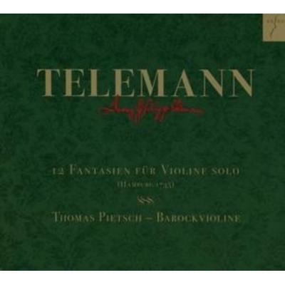 12 Fantasien Für Violine Solo TWV 40:14-25 - Thomas Pietsch, CD