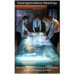 Duval:Datengetriebene Meetings, Ratgeber von Gilbert Duval