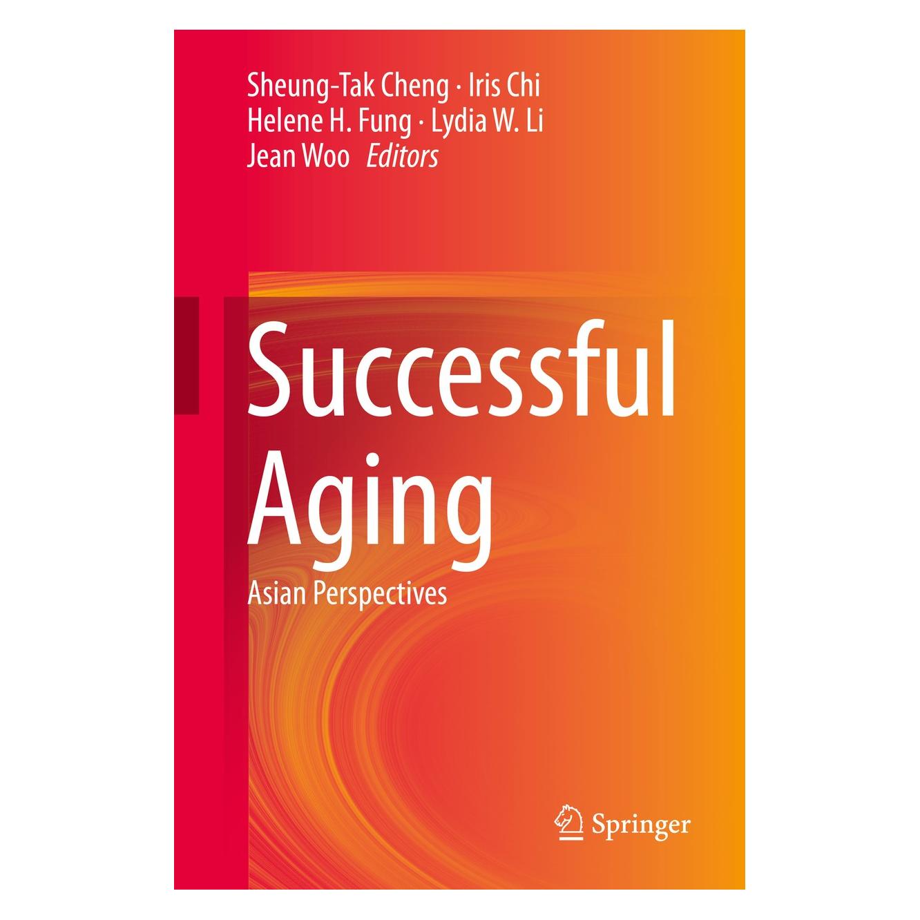 Springer Successful Aging (Englisch, Hardcover, Helene H. Fung, Iris Chi, Jean Woo, Lydia W. Li, Sheung-Tak Cheng) (9789401793308)