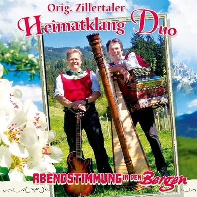 Abendstimmung in den Bergen - Original Zillertaler Heimatklang Duo, CD, 9003549533498