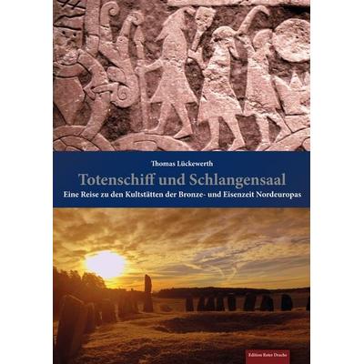 Totenschiff und Schlangensaal, Gebundene Ausgabe von Thomas Lückewerth, Edition Roter Drache, 978-3-96815-063-5