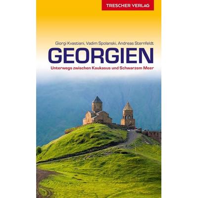 Reiseführer Georgien, Paperback von Giorgi Kvastiani,Vadim Spolanski,Andreas Sternfeldt, Trescher