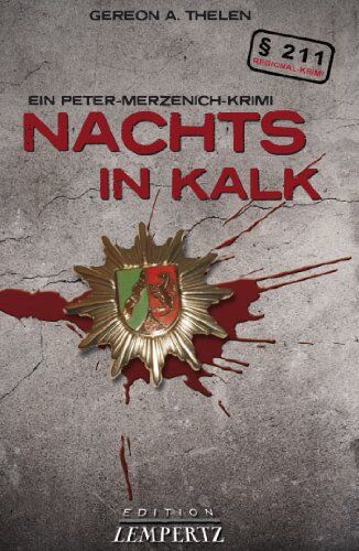 Alexander Thelen - Nachts in Kalk - Ein Peter Merzenich Krimi - Preis vom 15.10.2026 23:06:25 h
