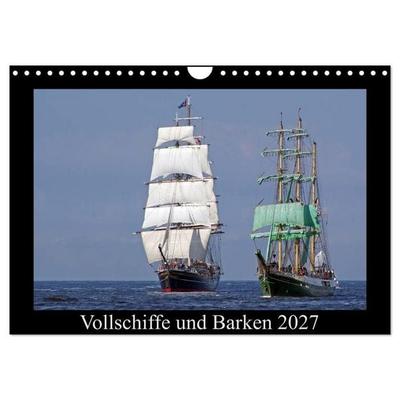 Vollschiffe und Barken 2027 (Wandkalender 2027 DIN A4 quer), CALVENDO Monatskalender