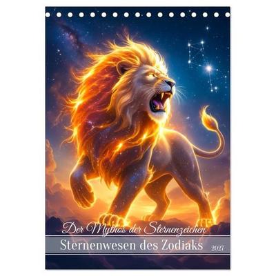 Der Mythos der Sternenzeichen - Sternenwesen des Zodiaks (Tischkalender 2027 DIN A5 hoch), CALVENDO Monatskalender