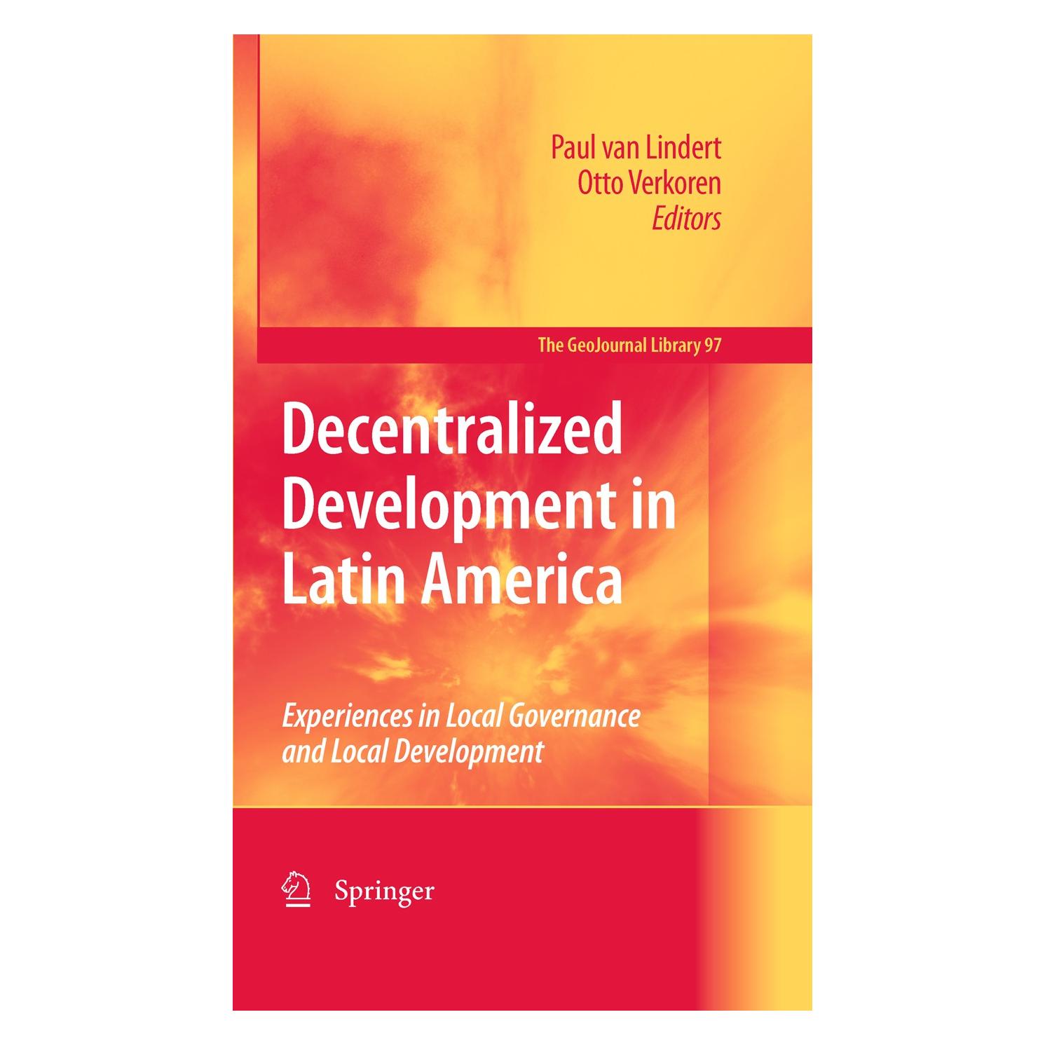 Springer Decentralized Development in Latin America (Englisch, Hardcover, Otto Verkoren, Paul Lindert) (9789048137381)