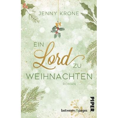 Ein Lord zu Weihnachten, Taschenbuch von Jenny Krone, Piper Taschenbuch, 978-3-492-50819-3