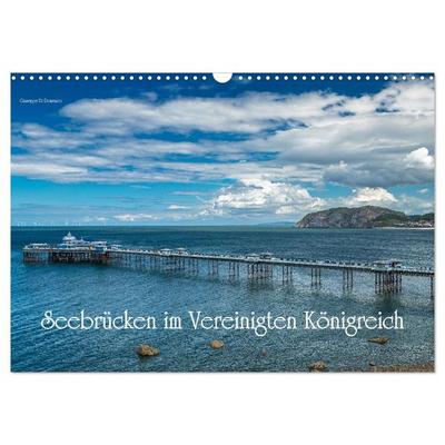 Seebrücken im Vereinigten Königreich (Wandkalender 2026 DIN A3 quer), CALVENDO Monatskalender