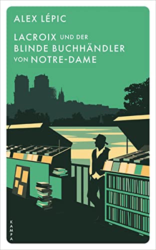 Alex Lépic - Lacroix und der blinde Buchhändler von Notre-Dame: Sein fünfter Fall (Ein Fall für Lacroix) - Preis vom 18.10.2026 19:22:15 h