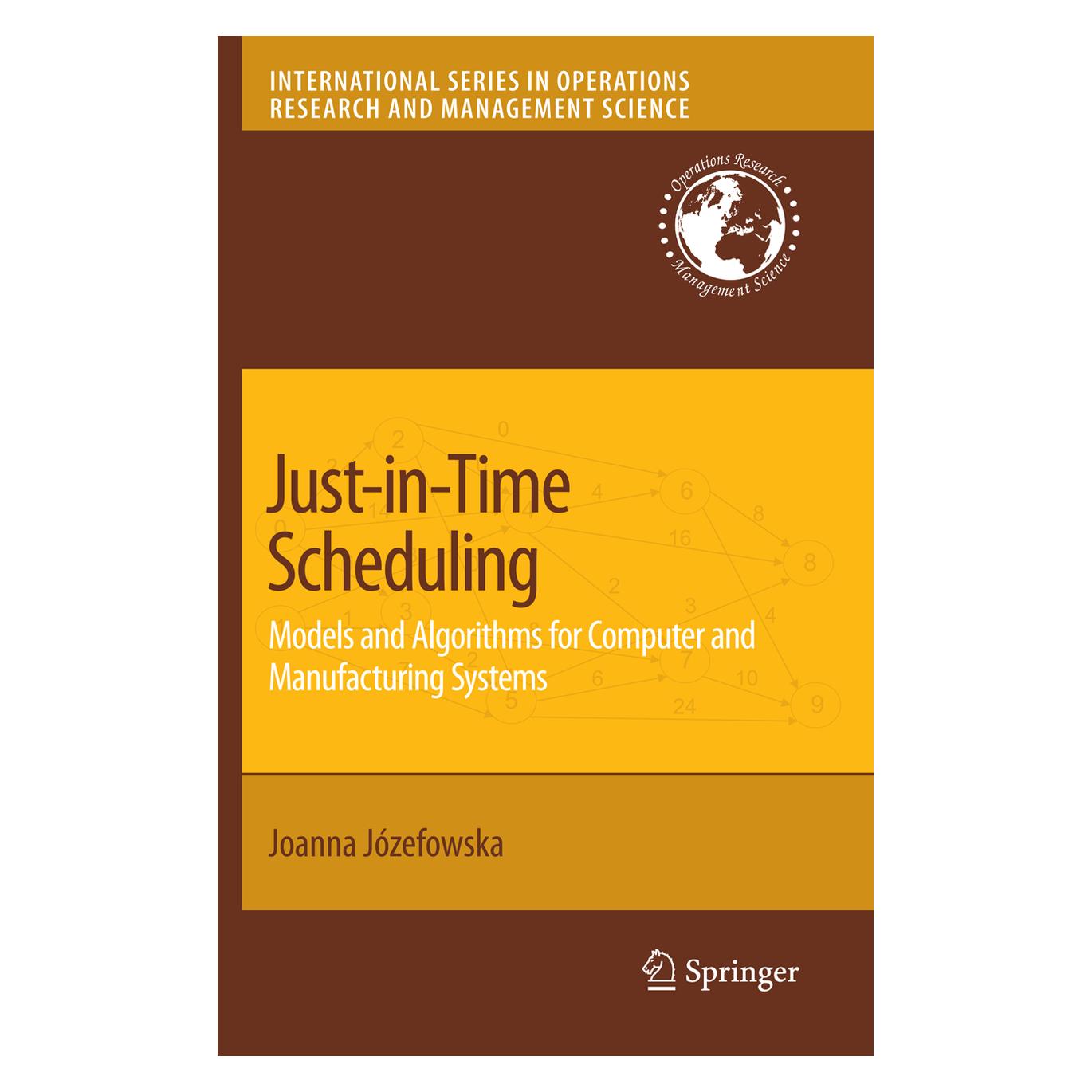 Springer Just-in-Time Scheduling (Englisch, Softcover, Joanna Jozefowska) (55380584)
