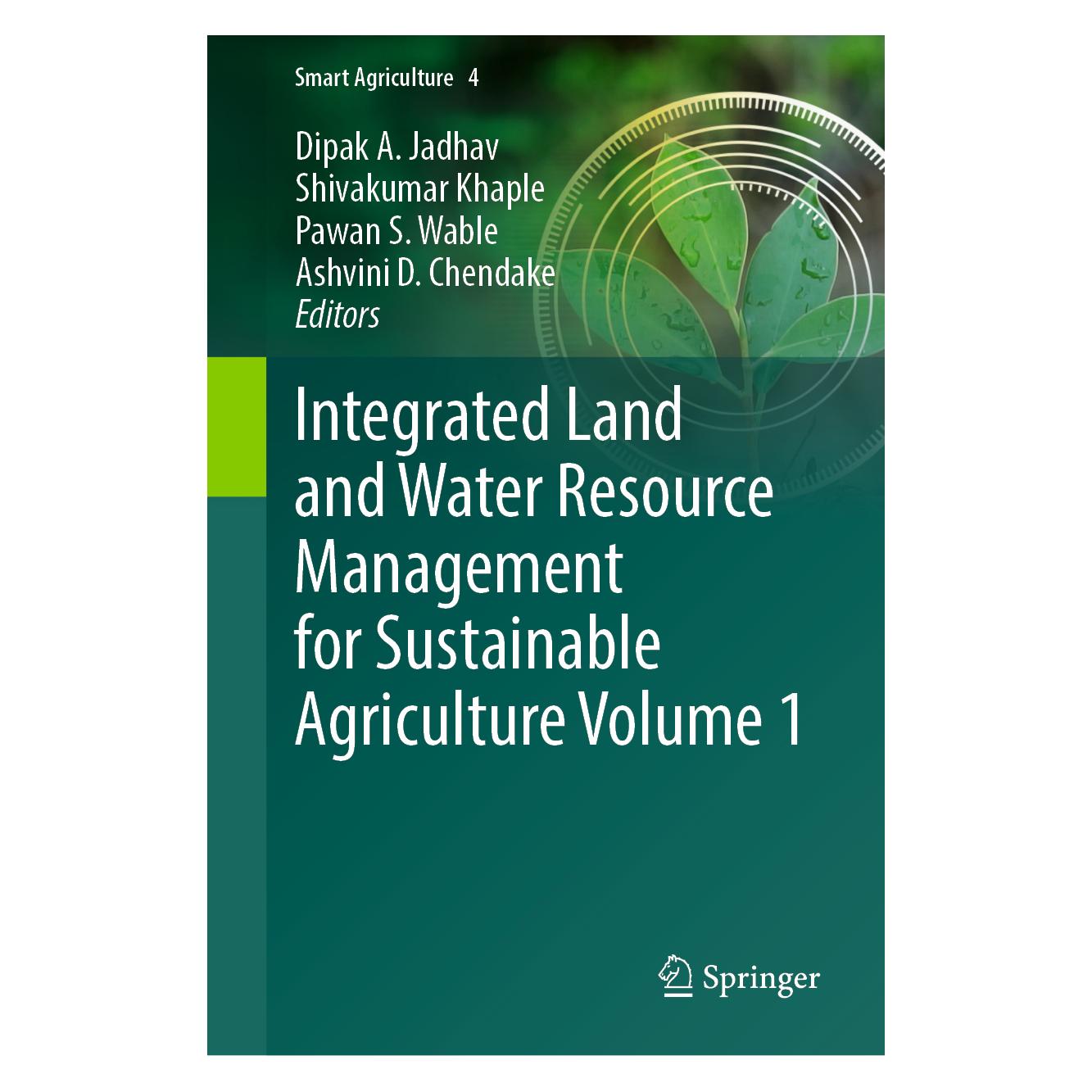 Springer Integrated Land and Water Resource Management for Sustainable Agriculture Volume 1 (Englisch, Hardcover) (71878738)