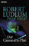 Robert Ludlum - Der Cassandra-Plan: Roman - Preis vom 09.10.2026 07:28:09 h