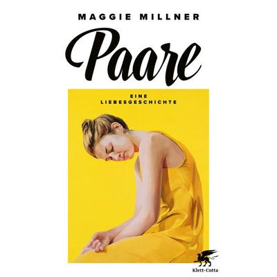 Paare, Gebundene Ausgabe von Maggie Millner, Klett Cotta