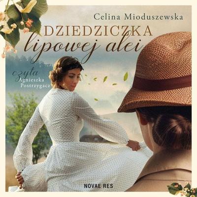 Dziedziczka lipowej alei - Celina Mioduszewska, Audio, 9789180858113