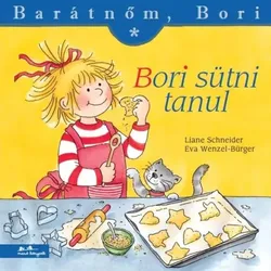 Bori lernt backen – Meine Freundin Bori - auf Ungarisch
