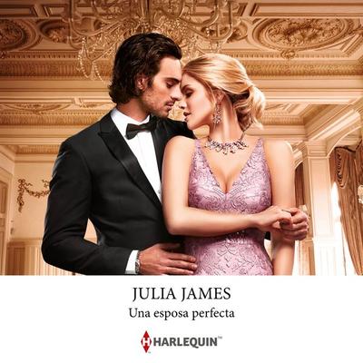 Una esposa perfecta - Julia James, Audio, 9788410620957