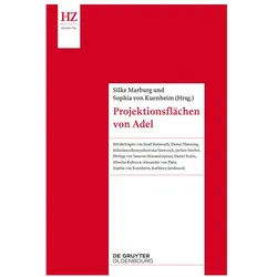 Projektionsflächen von Adel, Fachbücher von Silke Marburg, Sophia von Kuenheim