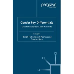 Gender Pay Differentials, Fachbücher von F. Rycx, R. Plasman, B. Mahy