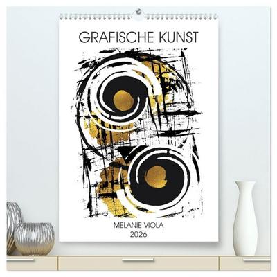 GRAFISCHE KUNST (hochwertiger Premium Wandkalender 2026 DIN A2 hoch), Kunstdruck in Hochglanz