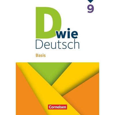 D wie Deutsch - Basis Ausgabe 2023 - 9. Schuljahr, Gebundene Ausgabe von Sven Grünes,Heike Huck,Regina Habedank,Hannelore Strehl,Beate