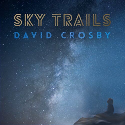 David Crosby - Sky Trails - Preis vom 30.09.2026 09:01:18 h