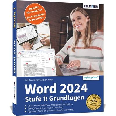 Word 2024 - Stufe 1: Grundlagen, Taschenbuch von Inge Baumeister,Christian Immler, Bildner Verlag, 978-3-8328-0715-3