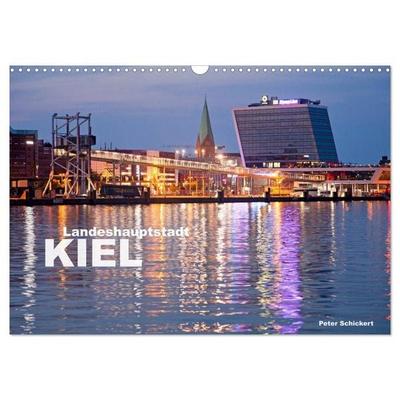 Landeshauptstadt Kiel (Wandkalender 2026 DIN A3 quer), CALVENDO Monatskalender