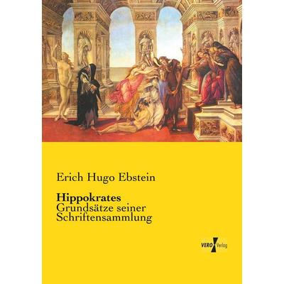 Hippokrates, Taschenbuch von Erich Hugo Ebstein, Vero Verlag, 978-3-7372-2384-3