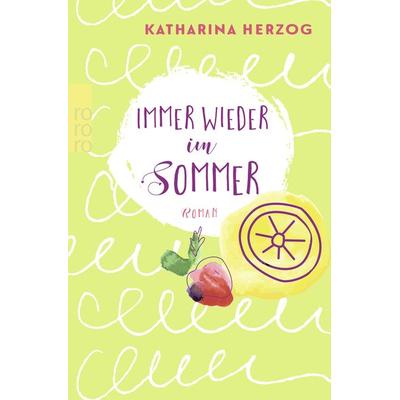 Immer wieder im Sommer, Taschenbuch von Katharina Herzog, Rowohlt Taschenbuch