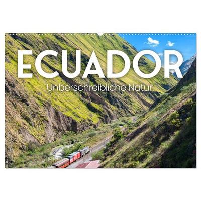 Ecuador - Unbeschreibliche Natur (Wandkalender 2027 DIN A2 quer), CALVENDO Monatskalender