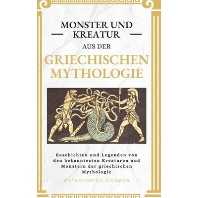 Monster und kreatur aus der griechischen mythologie, Taschenbuch von Mythologica Cosmos, Independently Published