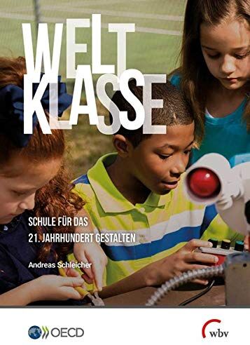 Andreas Schleicher - Weltklasse: Schule für das 21. Jahrhundert gestalten - Preis vom 09.10.2026 07:28:09 h
