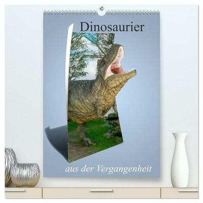 Dinosaurier aus der Vergangenheit (hochwertiger Premium Wandkalender 2027 DIN A2 hoch), Kunstdruck in Hochglanz
