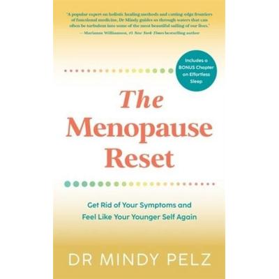 The Menopause Reset, Taschenbuch von Mindy Pelz, Hay House UK Ltd, 978-1-83782-013-9