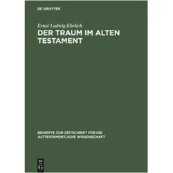 Ehrlich:Der Traum im Alten Testament, Fachbücher von Ernst Ludwig Ehrlich