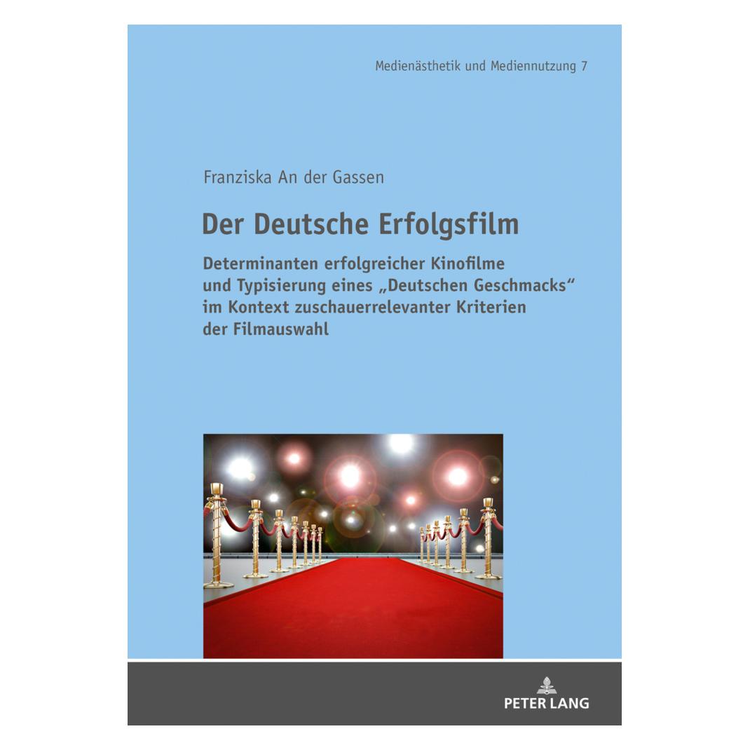 Peter Lang Der Deutsche Erfolgsfilm (Deutsch, Softcover, Franziska An der Gassen) (56124067)