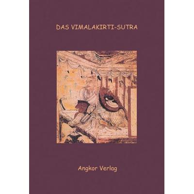 Vimalakirti-Sutra, Taschenbuch von Vimalakirti-Nirdesha,Kawase Kozyun, Angkor, 978-3-936018-31-8