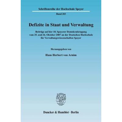 Defizite in Staat und Verwaltung., Taschenbuch von , Duncker & Humblot, 978-3-428-13262-1